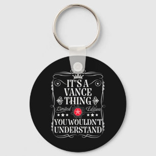 Vance Name A Vance Thing Wouldnt Understand Key Ring