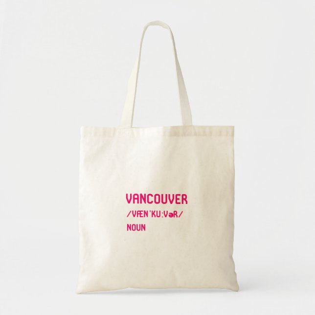 Vancouver British Columbia Canada Dictionary Tote Bag (Front)