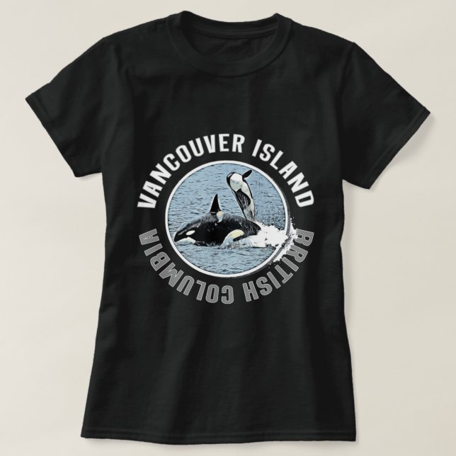 Vancouver Island BC Canada Orca Whales Adventure K T-Shirt (Design Front)