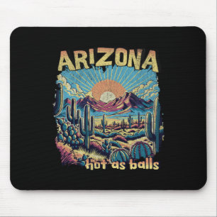Vanderlust Arizona Hot As Funny Hiking Mouse Mat