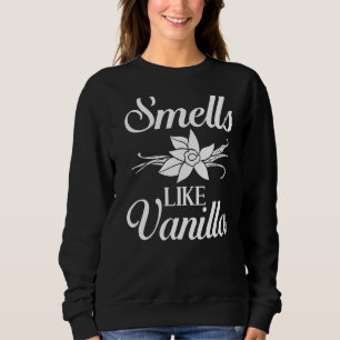 Vanilla Beans Extract Bourbon Ice Cream Paste Powd Sweatshirt