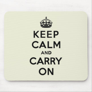 Vanilla Keep Calm and Carry On Mouse Mat
