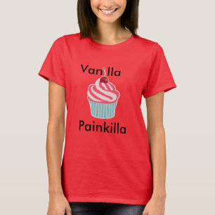 Vanilla Painkilla   Humourous Cupcake Customisable T-Shirt