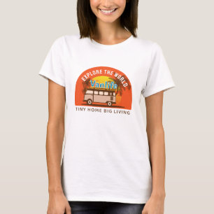 Vanlife explore the world T-Shirt