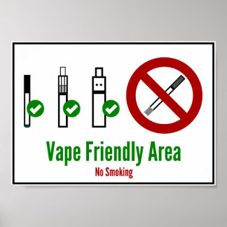 Vape Friendly Area Poster