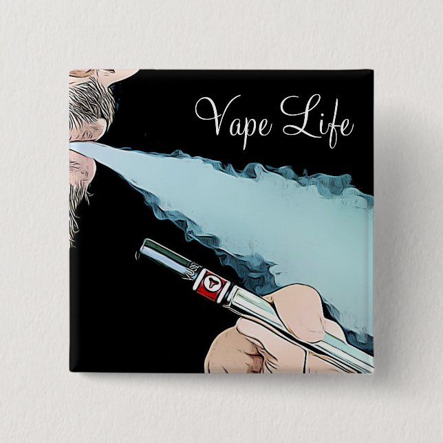 Vape Life Vaping Smoke Button (Front)