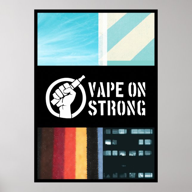 Vape On Strong Poster (Front)