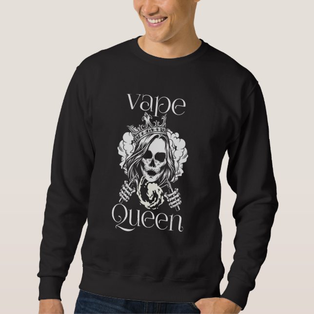 Vape Queen Skull Gothic Vaping Design Sweatshirt (Front)