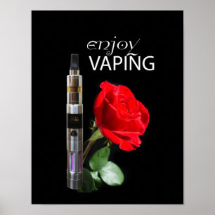 Vaping and rose flower poster