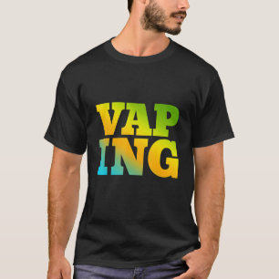 Vaping Designed With Nature Colours T-Shirt