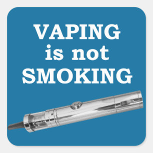 Vaping is not smoking square sticker