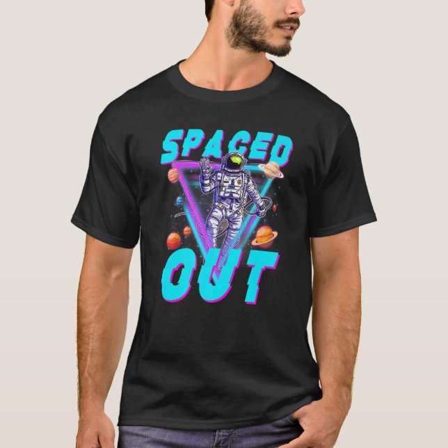 Vaporwave Astronaut Spaced Out Aesthetic Outer Spa T-Shirt (Front)