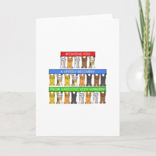 Varicose Vein Surgery Get Well Soon. Card