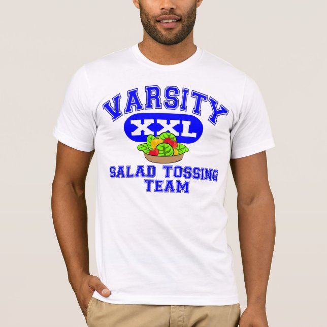 VARSITY SALAD TOSSING TEAM T-Shirt (Front)