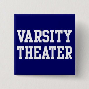 VARSITY THEATER 15 CM SQUARE BADGE