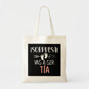 Vas A Ser Tia Sorpresa De Embarazo Para Tia Spanis Tote Bag