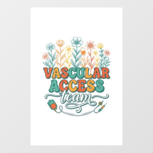 Vascular Access Team Floral Medical Shirt Design_1 Window Cling