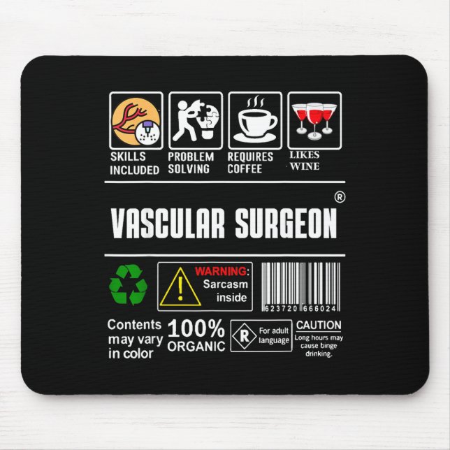 Vascular Surgeon Doctor Job Label Sarcasm Skills C Mouse Mat (Front)