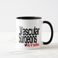 Vascular Surgeons do it Better