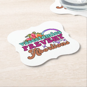 Vasectomies Prevent Abortions Coasters