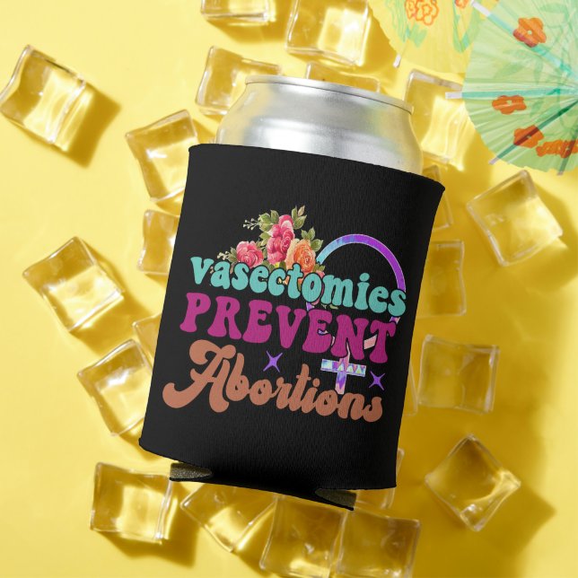 Vasectomies Prevent Abortions Cosy Can Cooler (In Situ Summer)