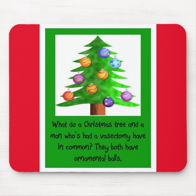 Vasectomy = Christmas Balls Mouse Mat (Front)