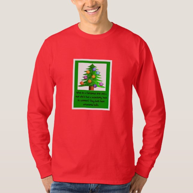 Vasectomy = Christmas Balls T-Shirt (Front)