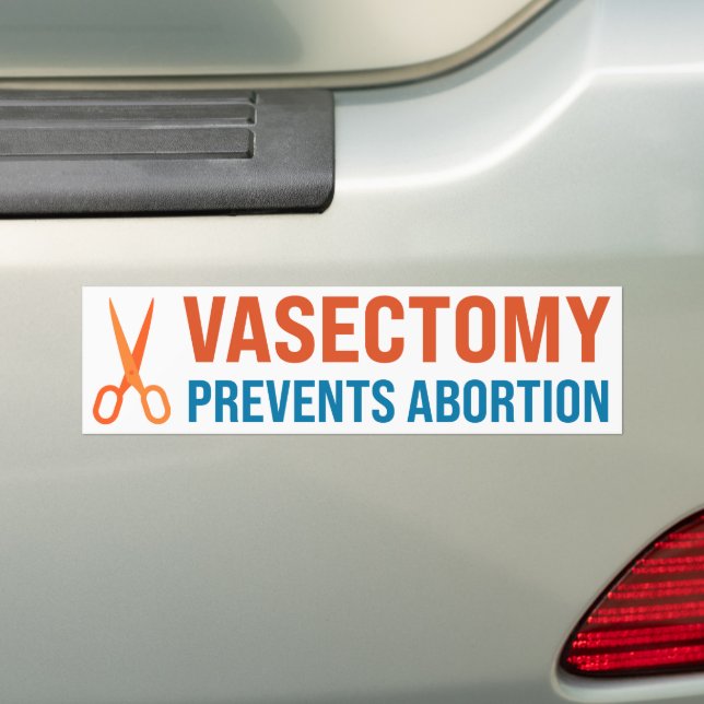 Vasectomy Prevents Abortion Bumper Sticker (On Car)