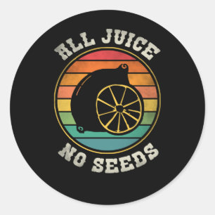 Vasectomy Recovery Presen All Juice No Seed Classic Round Sticker