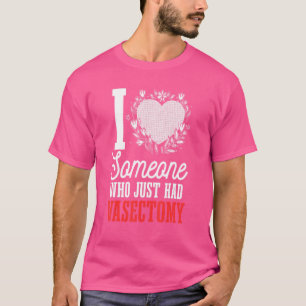 Vasectomy Surgery Family Planning Survivor Birth C T-Shirt