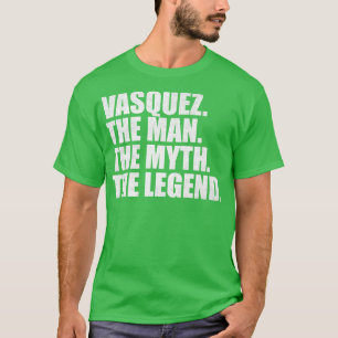 VasquezVasquez Family name Vasquez last Name Vasqu T-Shirt