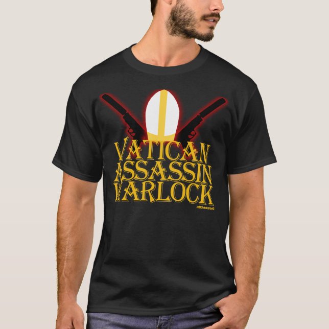 Vatican Assassin Warlock! T-Shirt (Front)