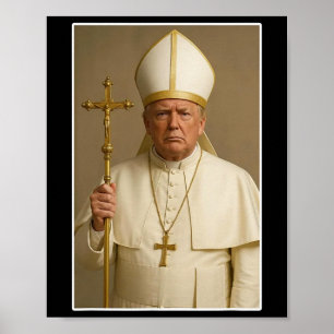 Vatican Christian A New Pope Funny Politics  Poster