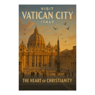 Vatican City – The Heart of Christianity Poster