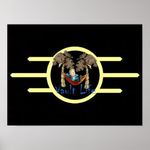 Vault Life Wall Poster