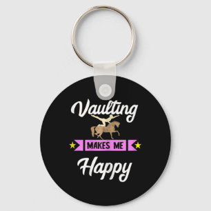 Vaulting Makes Me Happy Equestrian Horseback Horse Key Ring