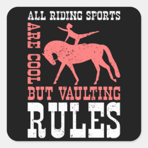 Vaulting Rules Vaulters Horse Equestrian Square Sticker