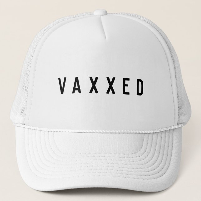 Vaxxed | Covid-19 Vaccinated Modern Stylish Trucker Hat (Front)