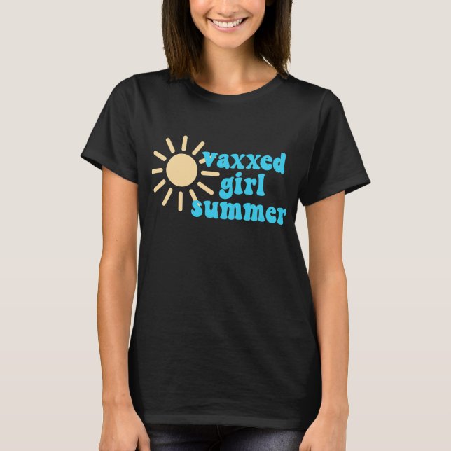 Vaxxed Girl Summer Sun  T-Shirt (Front)
