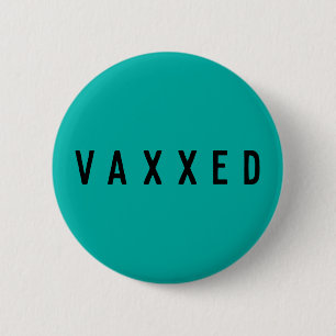 Vaxxed Teal Covid-19 Vaccinated Modern 6 Cm Round Badge