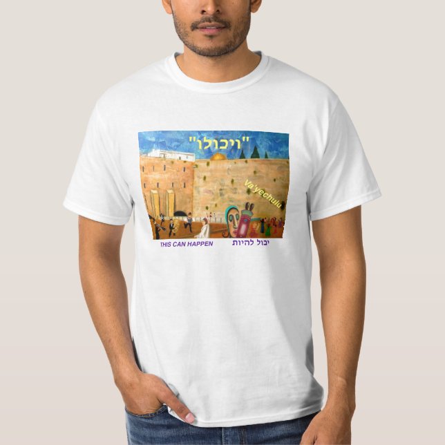 Va'yechulu Tee Shirt (Front)