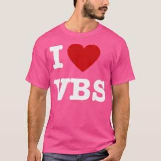 Vbs I Love Vacation Bible School Christian Vbs Chu T-Shirt