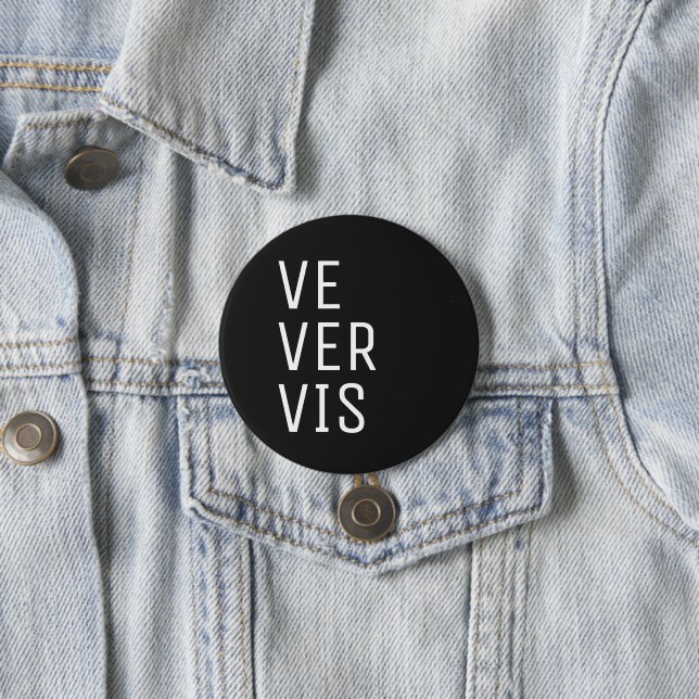 Ve Ver Vis Pronoun 7.5 Cm Round Badge (In Situ)
