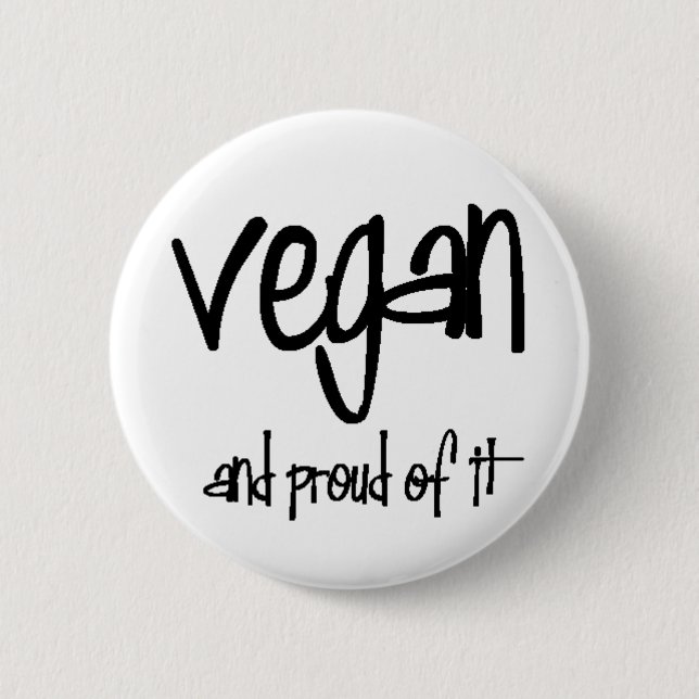 vegan and proud 6 cm round badge (Front)