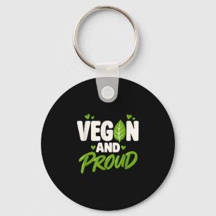 Vegan and proud vegan lifestyle plant based key ring