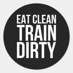 Vegan Bodybuilding - Eat Clean Train Dirty Classic Round Sticker