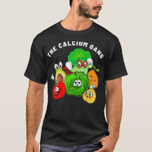 Vegan Calcium Plant Based Vegan WFPB Vegetarian Ke T-Shirt