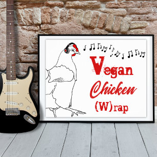 Vegan chicken W rap funny music Quote  Poster