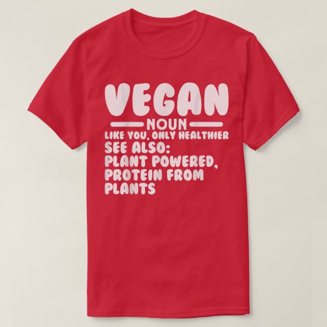 Vegan Definition Funny Vegetarian Humour  T-Shirt (Design Front)