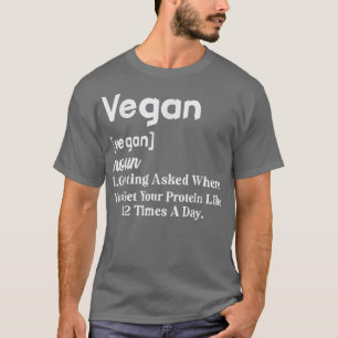 Vegan Definition Funny Vegetarian Plant Lover T-Shirt